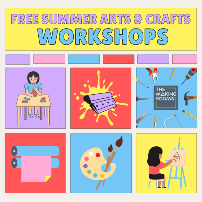 Free Summer Arts & Crafts Workshops