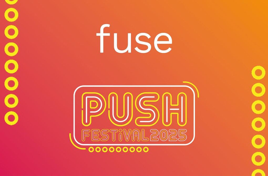 BFI Network / Fuse Filmmaker Mixer at Push Festival 2025