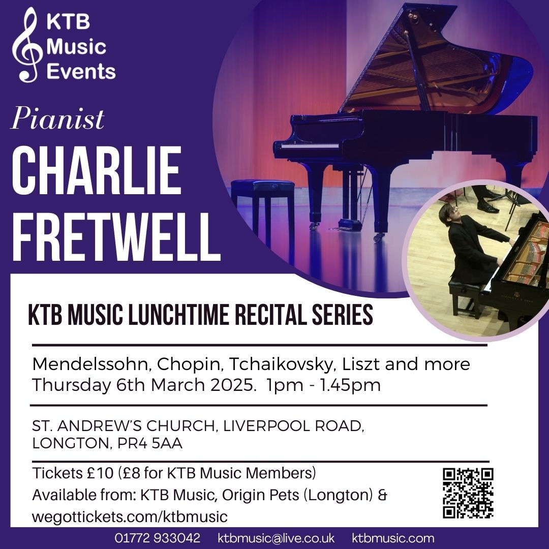 KTB Music Lunchtime Recital - Mar'25 - Charlie Fretwell (Piano)