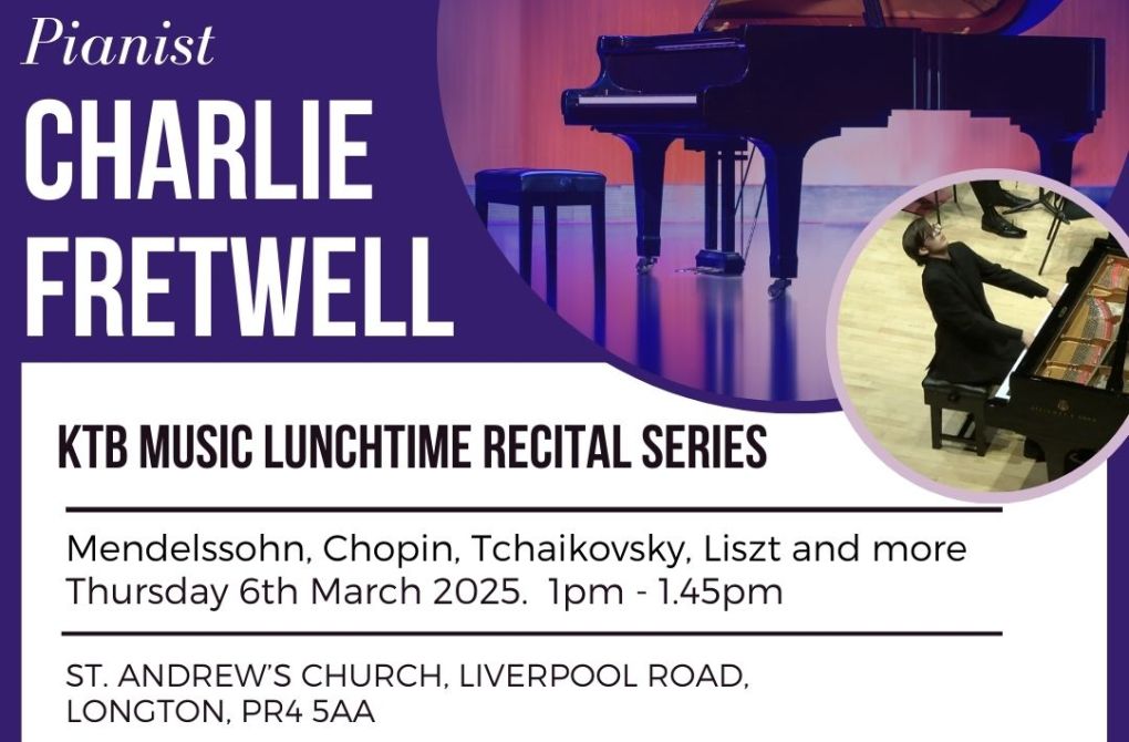 KTB Music Lunchtime Recital - Mar'25 - Charlie Fretwell (Piano)