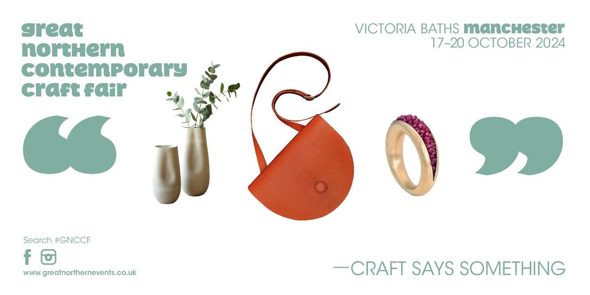 Great Northern Contemporary Craft Fair 2024