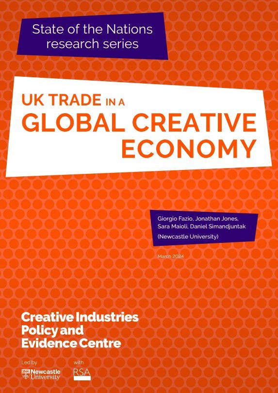 UK Trade in a Global Creative Economy (Creative PEC State of the Nations - March 2024)
